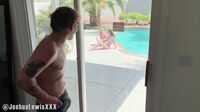 Joshualewisxxx – My Sister’s Hot Bff Poolside Fuck Ft am